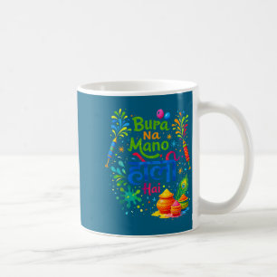 Happy holi festival india colours bura na mano hol coffee mug