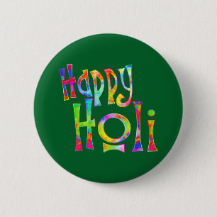 HAPPY HOLI! - Spread the Holi Message 2 Inch Round Button
