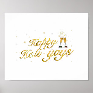 Happy Holi-Yays! Festive Celebration Design Poster