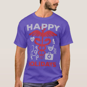 Happy Holiday Medical Team Doctor Nurse Christmas T-Shirt