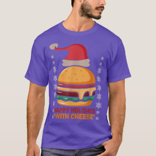 Happy Holiday With Cheese Merry Christmas Cheesebu T-Shirt