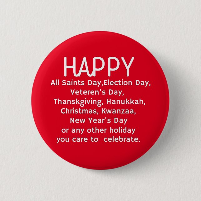 Happy Holidays 2 Inch Round Button (Front)