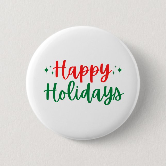 Happy Holidays 2 Inch Round Button (Front)