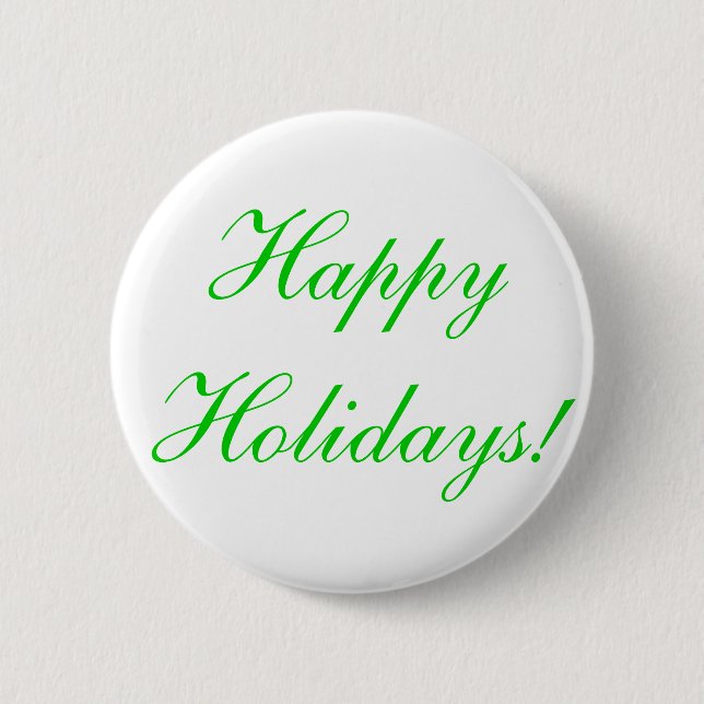 Happy Holidays! 2 Inch Round Button (Front)