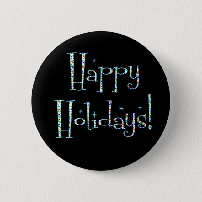 Happy Holidays 2 Inch Round Button (Front)