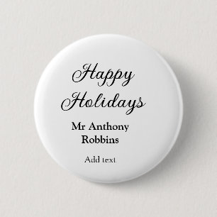 Happy holidays add name date year simple minimChri 2 Inch Round Button