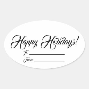 Happy Holidays black white blank to from script Oval Sticker