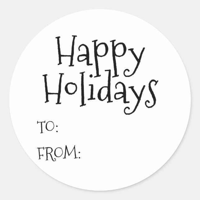 Happy Holidays black white to from blank cute Classic Round Sticker (Front)