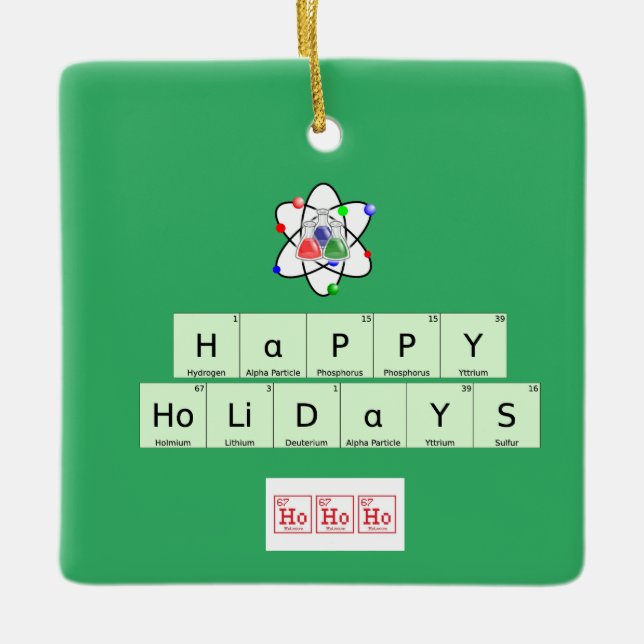 Happy Holidays Chemist tree   Spelled Out Ceramic Ornament (Front)