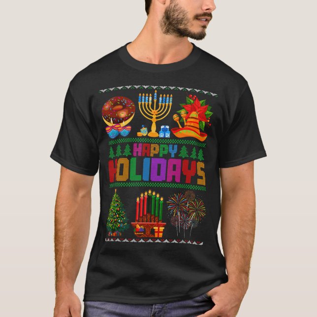 Happy Holidays Christmas Hanukkah Kwanzaa Happy Ne T-Shirt (Front)