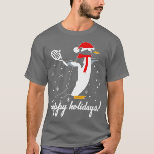 Happy Holidays Christmas Penguin Tennis Player Spo T-Shirt