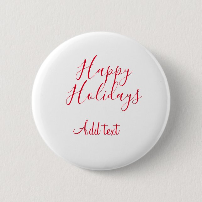 Happy holidays Christmas red calligraphy simple mi 2 Inch Round Button (Front)