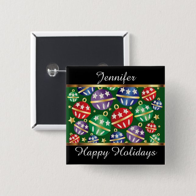 Happy Holidays Colourful Ornaments Personalize 2 Inch Square Button (Front & Back)