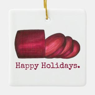Happy Holidays Cranberry Sauce Christmas Dinner Ceramic Ornament