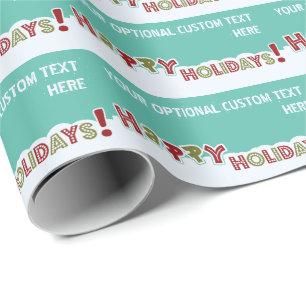 Happy Holidays custom text wrapping paper