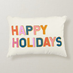 Happy Holidays Cute Whimsical Typography Colourful Accent Pillow