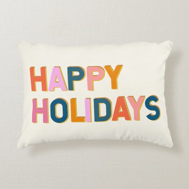 Happy Holidays Cute Whimsical Typography Colourful Accent Pillow (Front)