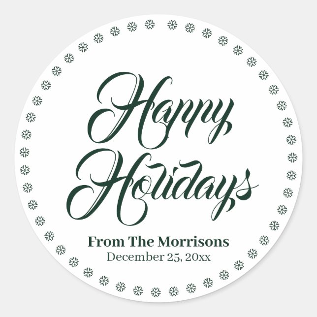 Happy Holidays dark green white custom script name Classic Round Sticker (Front)