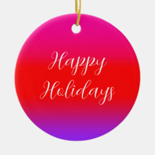 Happy Holidays Festive Magenta Red Purple Ombre Ceramic Ornament