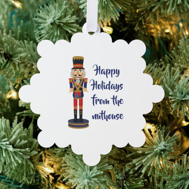Happy Holidays from the nuthouse funny Nutcracker Ornament Card (Insitu (Tree))