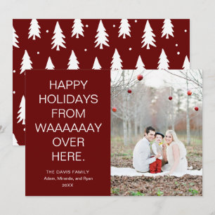 Happy Holidays from way over here with photo Holiday Card