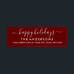 Happy Holidays Merry Christmas Red Simple Script<br><div class="desc">Simple Modern Red Happy Holidays Merry Christmas Script Holiday Return Address Label</div>