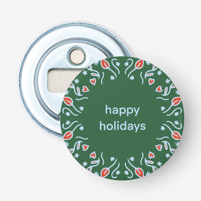 Happy holidays note bottle opener (Front)