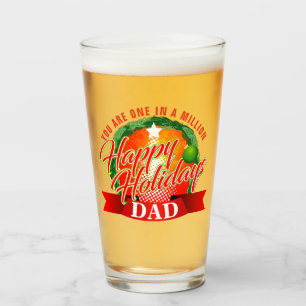 Happy Holidays / One in a Million DAD (Your Text) Glass