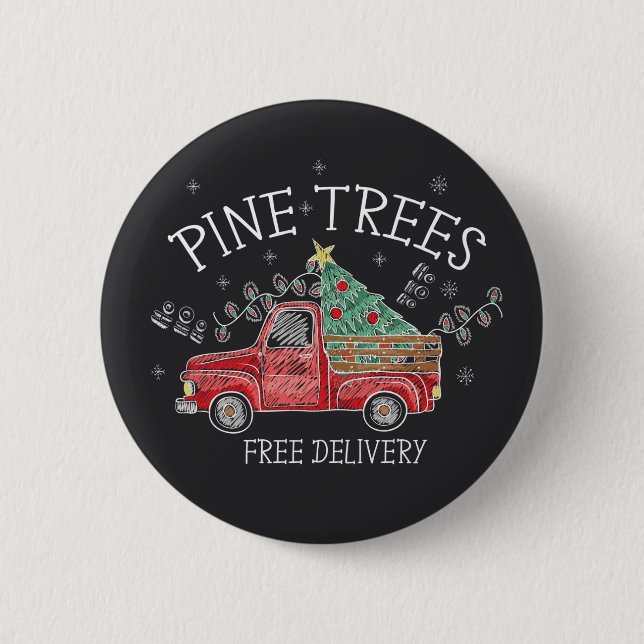 Happy Holidays | Pine Trees Free Delivery 2 Inch Round Button (Front)
