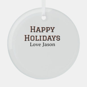 Happy holidays red black love add name family gift glass ornament