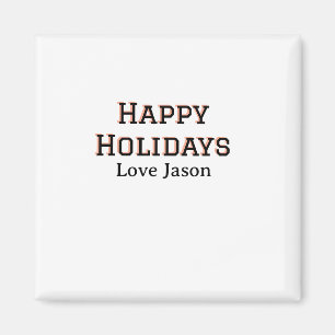 Happy holidays red black love add name family gift magnet