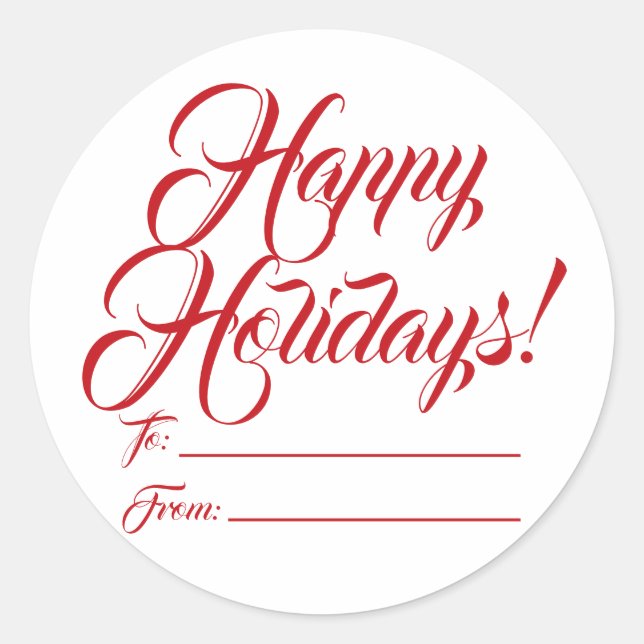 Happy Holidays red white to from blank script cute Classic Round Sticker (Front)