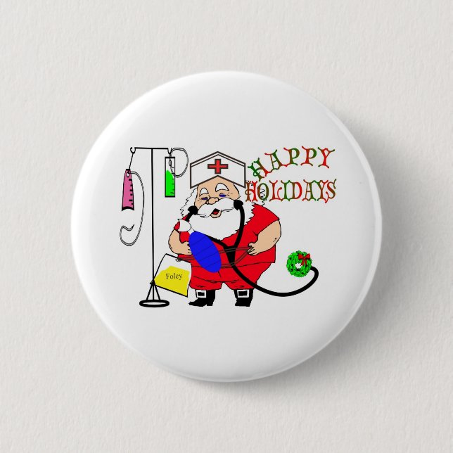 HAPPY HOLIDAYS SANTA NURSE 2 INCH ROUND BUTTON (Front)