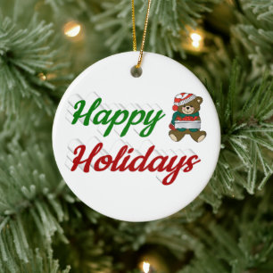 Happy Holidays Teddy Bear Christmas script Ceramic Ornament