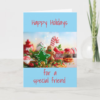 **HAPPY HOLIDAYS** TO A "SPECIAL FRIEND" HOLIDAY CARD