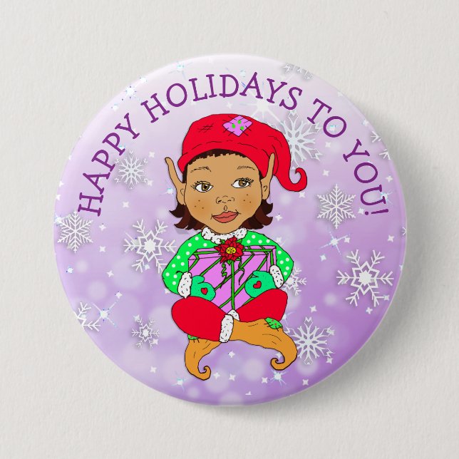 Happy Holidays to You Girl Elf and Snowflakes 3 Inch Round Button (Front)