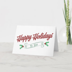 ***HAPPY HOLIDAYS*** TO "YOU" HOLIDAY CARD