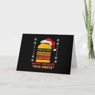 Happy Holidays With Cheese  Christmas Cheeseburger Card