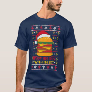Happy Holidays with Cheese Funny Christmas Cheese  T-Shirt
