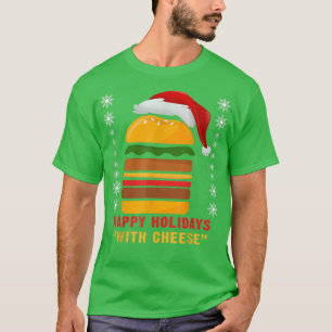 Happy Holidays with Cheese shirt Christmas cheeseb