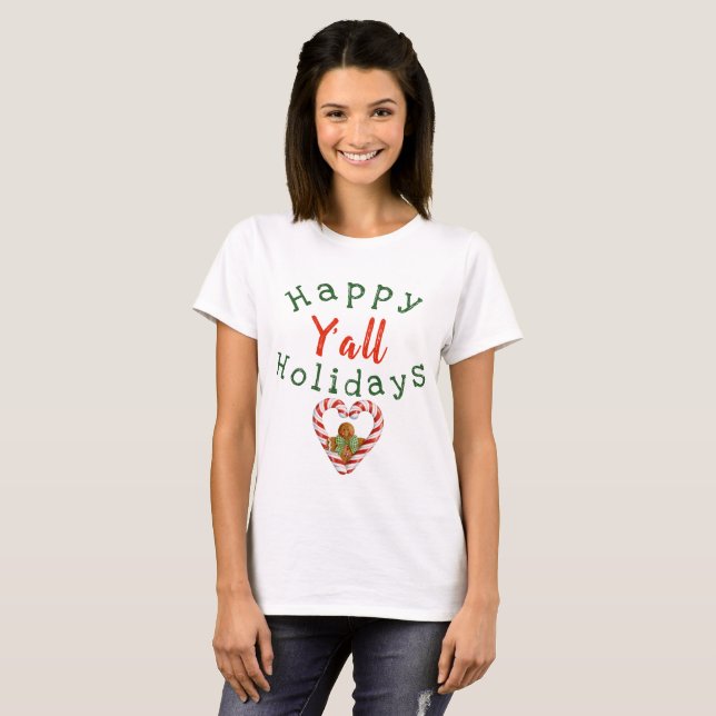 Happy Holidays Y'all T-Shirt (Front Full)
