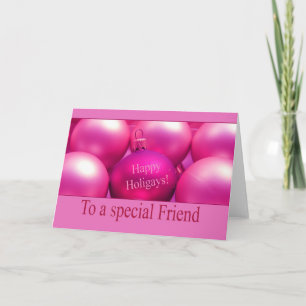 Happy Holigays To a special Friend Holiday Card