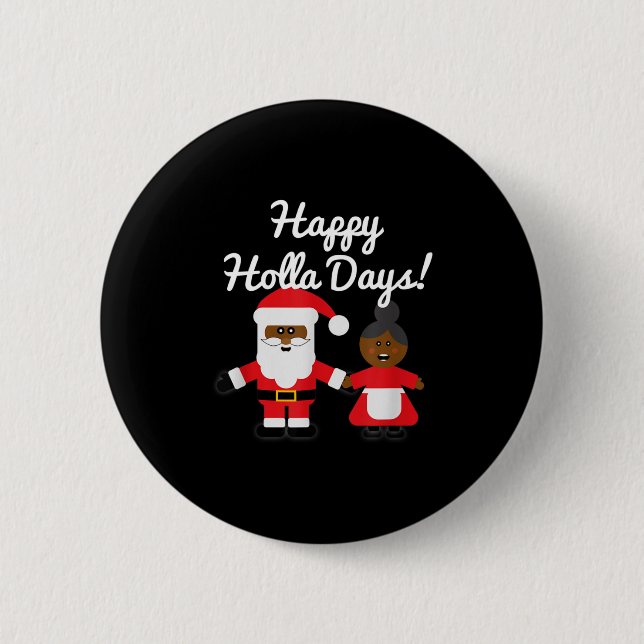 Happy Holla Days Santa And Mrs Claus Black Christm 2 Inch Round Button (Front)