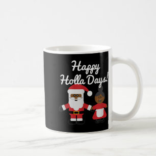 Happy Holla Days Santa And Mrs Claus Black Christm Coffee Mug