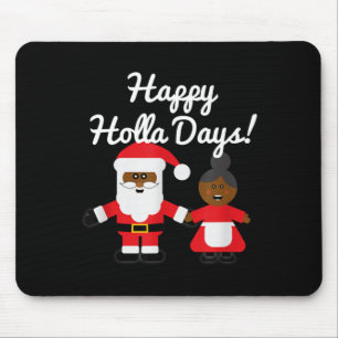 Happy Holla Days Santa And Mrs Claus Black Christm Mouse Pad