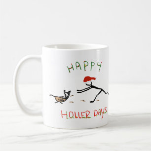 Happy Hollerdays 3 - chasing a turkey. Coffee Mug