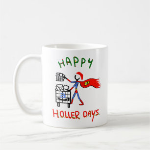Happy Hollerdays 8 - order picker. Coffee Mug