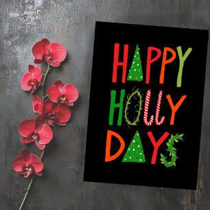 HAPPY HOLLY DAYS Holiday Xmas Christmas Flat Card