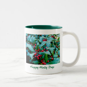 Happy Holly Days Mug
