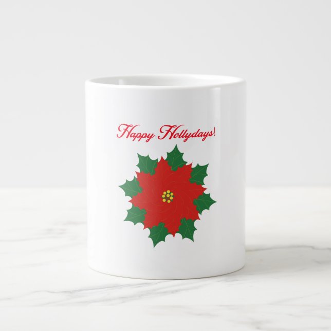 Happy Hollydays! on a Large Coffee Mug (Front)